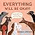 Everything Will Be Okay!: A...