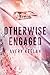 Otherwise Engaged