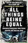 All Things Being Equal: The Genesis, Costs and Aftermath of the USWNT's Equal Pay Battle