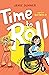 Time to Roll (Roll with It)