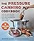 Pressure Canning Cookbook: ...