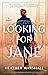 Looking for Jane