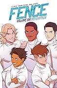 Fence, Vol. 6: Redemption