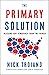 The Primary Solution: Rescu...