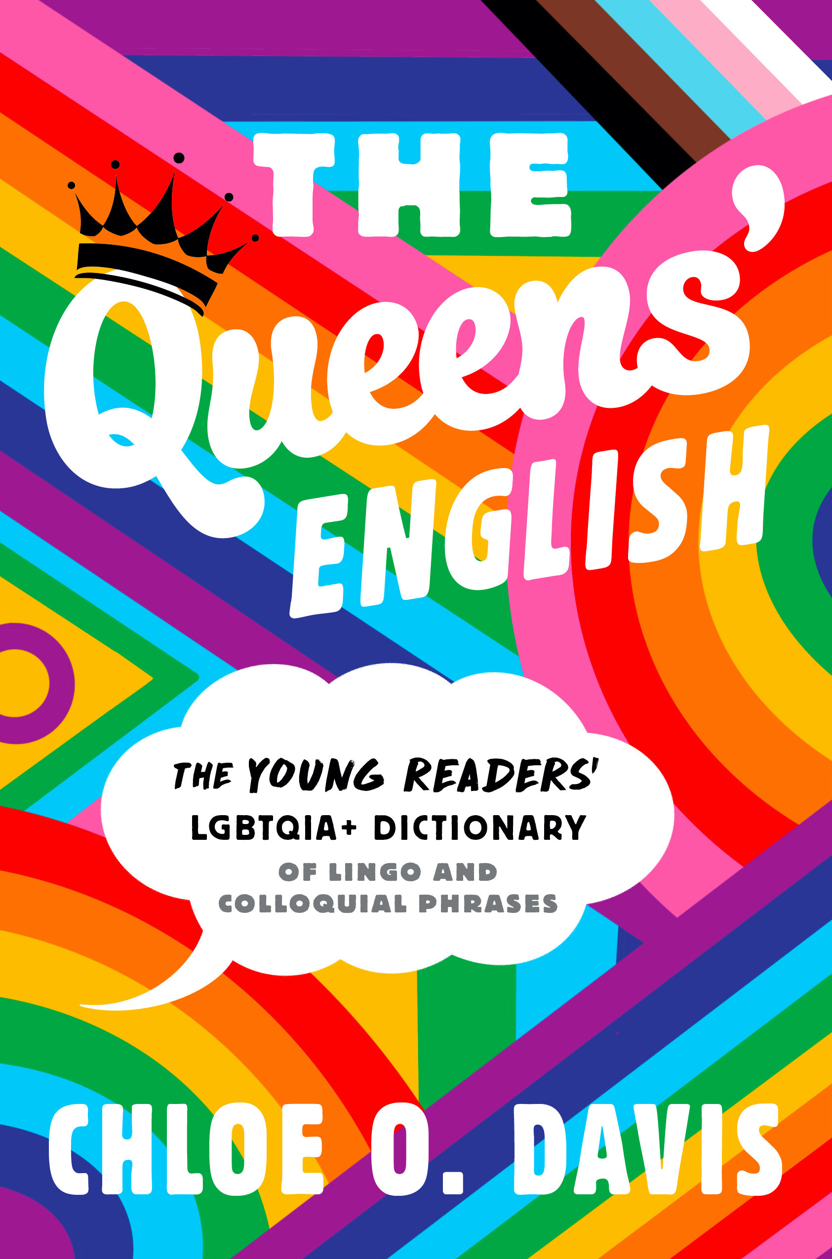 The Queens' English: The Young Readers' LGBTQIA+ Dictionary of Lingo and Colloquial Phrases (Hardcover)