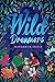 Wild Dreamers by Margarita Engle