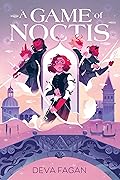 A Game of Noctis