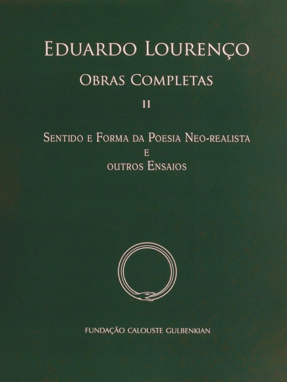 Obras Completas II - Sentido e forma da poesia neo-realista e outros ensaios (Hardcover)