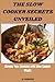 THE SLOW COOKER SECRETS UNV...
