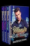 The Billionaire SEAL Trilogy