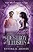 To Destroy an Illusion: A Glass Mountain Retelling