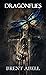 Dragonflies by Brent Abell