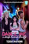 Dance Me a Dark-Haired Beauty by Tessa McFionn