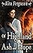 Of Highland Ash and Hope by Kira Ferguson