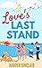 Love's Last Stand