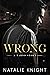 Wrong: A Taboo Story