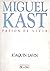 Miguel Kast: Pasión de Vivir