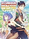 My Unique Skill Makes Me OP Even at Level 1 vol 2 (light novel) My Unique Skill Makes Me OP Even at Level 1 vol 2 (light novel)