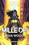 MILLE DEI by ASHA WOOD MILLE DEI by ASHA WOOD