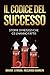 Il codice del successo: Sto...