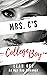 Mrs. C's College Boy: An ol...
