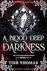 A Blood Deep Dark...