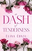 A Dash of Tenderness