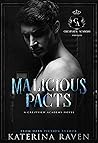 Malicious Pacts (Crestview Academy) Malicious Pacts (Crestview Academy)