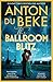 The Ballroom Blitz (Bucking...