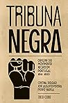 Tribuna Negra by Cristina Roldão