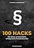 100 Hacks für deine unverschämt erfolgreiche Anwaltskanzlei (German Edition)