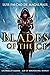Blades of The Ice: A Tale o...