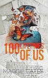 100 Lifetimes of Us