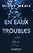 En eaux troubles