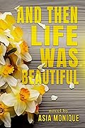 And Then Life Was Beautiful (Hanson Family Book 1)