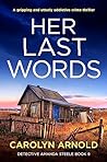 Her Last Words by Carolyn Arnold