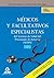 Médicos y facultativos espe...