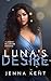 Luna's Desire (A Billionair...