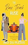 The Race Track Ruse by Jilly du Plessis