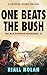 One Beats the Bush (The Max...