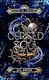 The Cursed Soul by K.C.  Smith