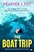 The Boat Trip by Heather J. Fitt