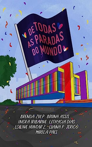 De todas as paradas do mundo (Portuguese Edition)