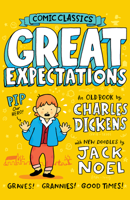 Great Expectations: The classic graphic novel adventure, perfect for fans of Charles Dickens!
