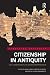 Citizenship in Antiquity by Jakub Filonik