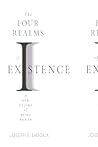 The Four Realms of Existence by Joseph E. LeDoux