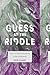 A Guess at the Riddle: Essays on the Physical Underpinnings of Quantum Mechanics
