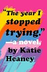 The Year I Stoppe...