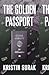 The Golden Passport: Global...