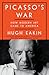 Picasso's War: How Modern Art Came to America